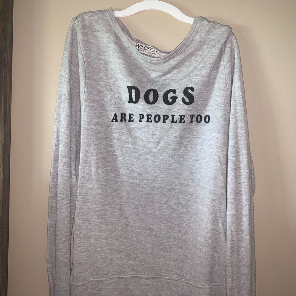dogs are people too sweatshirt